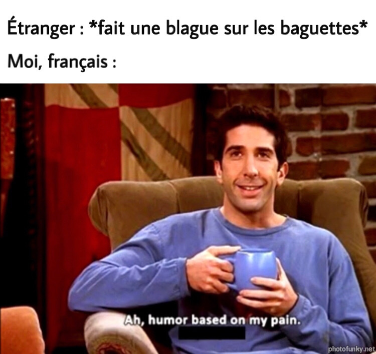 étranger fait une blague sur les baguettes moi français haha humor based on my pain