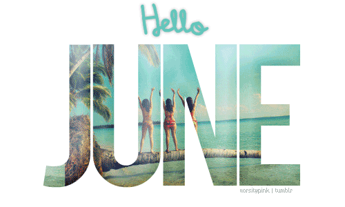 hello june, bonjour juin