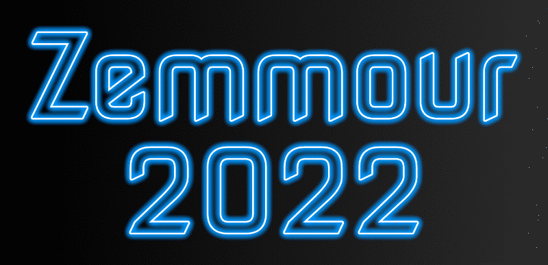 zemmour, 2022, éric, président, élections, élection, néon